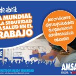 28 de ABRIL, DÍA INTERNACIONAL DE LA SALUD Y SEGURIDAD EN EL TRABAJO.-