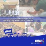 28 DE ABRIL. DÍA MUNDIAL DE LA SALUD Y SEGURIDAD EN EL TRABAJO.-