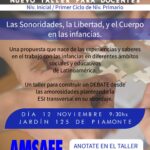 NUEVO TALLER PARA DOCENTES – LAS SONORIDADES , LA LIBERTAD Y EL CUERPO EN LAS INFANCIAS.-