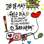 28 DE MAYO «FELIZ DÍA DE LOS JARDINES DE INFANTES».-
