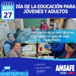 27/11 «DÍA DE LA EDUCACIÓN PARA JÓVENES Y ADULTOS.-