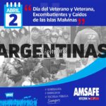 2 de ABRIL: Día del Veterano y los Caídos en la Guerra de Malvinas.-
