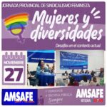 JORNADA PROVINCIAL DE SINDICALISMO FEMENINO EN AMSAFE.-