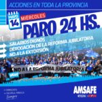 PARO Y JORNADA DE PROTESTA. TENDRÁN LUGAR ACCIONES EN TODA LA PROVINCIA.-